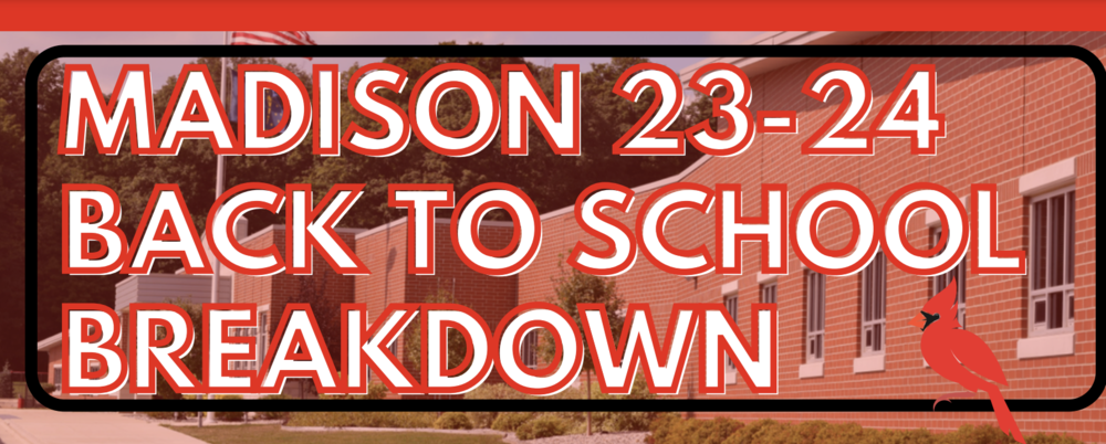 Madison 23-24 Back to School Breakdown