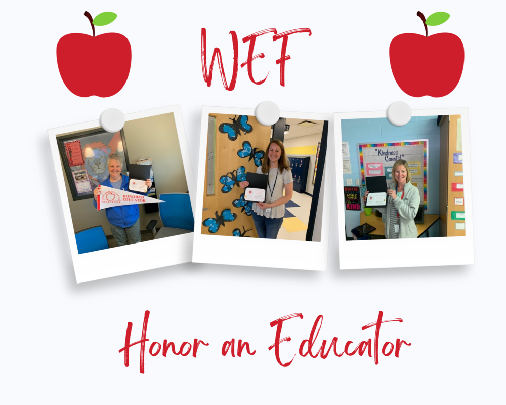WEF Honor an Educator
