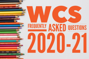 WCS FAQ for Parents 2020-21 Just Released!