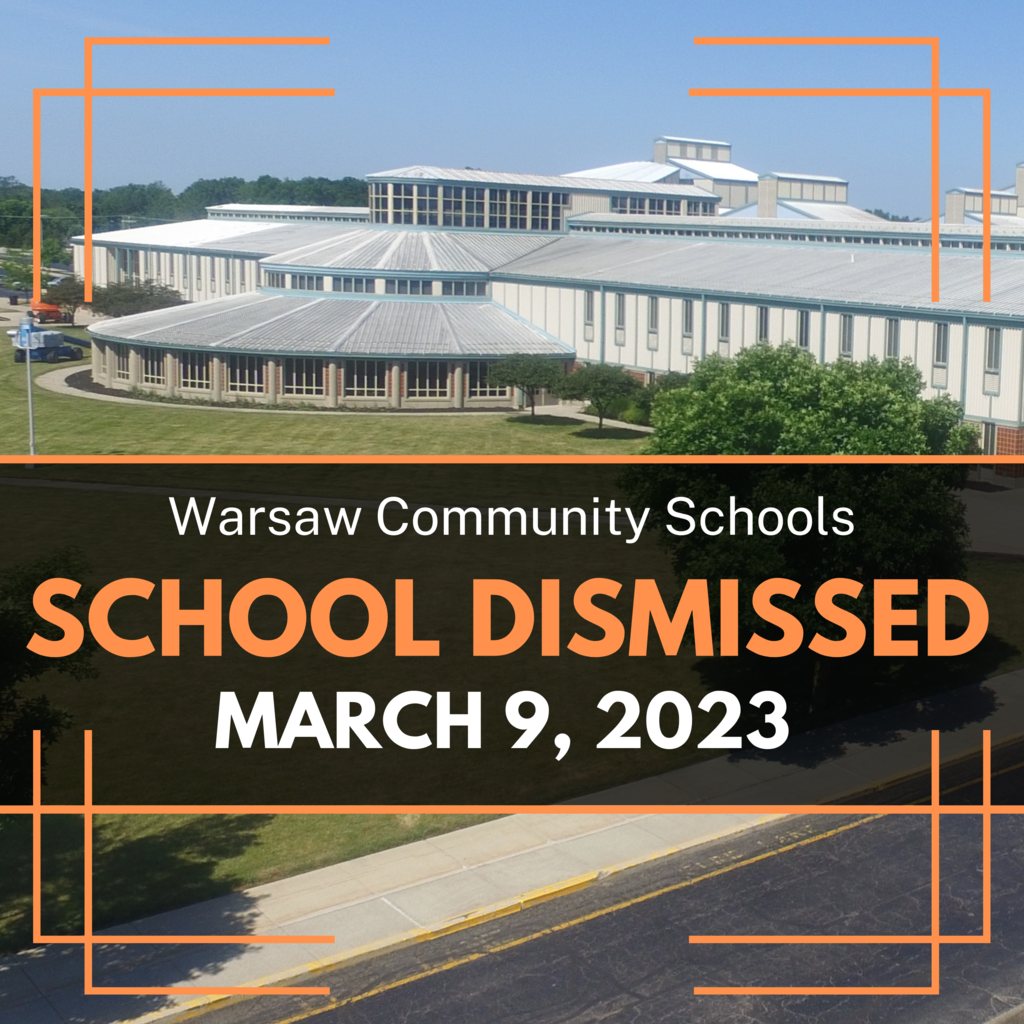 School Dismissed- March 9