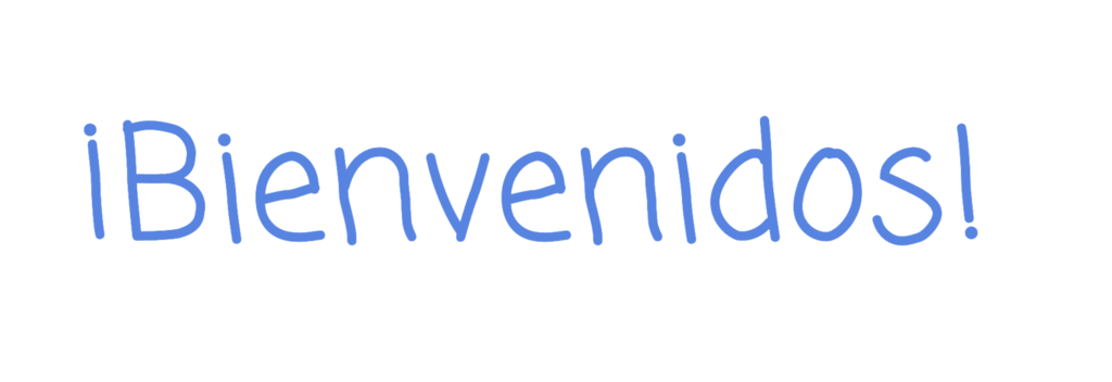 ¡Bienvenidos! image with blue text